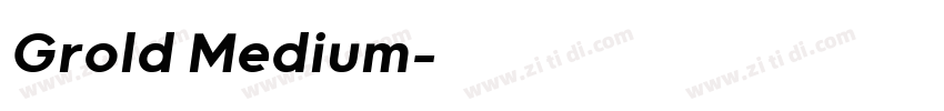 Grold Medium字体转换
